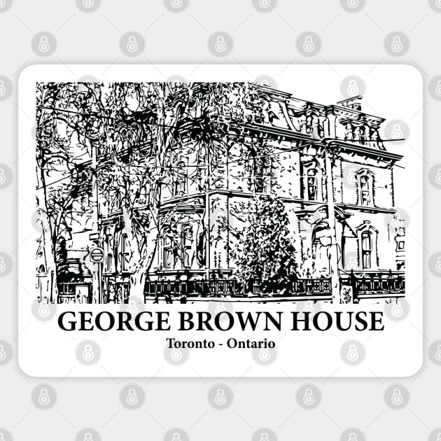 George Brown House - Toronto ON Magnet by Lakeric